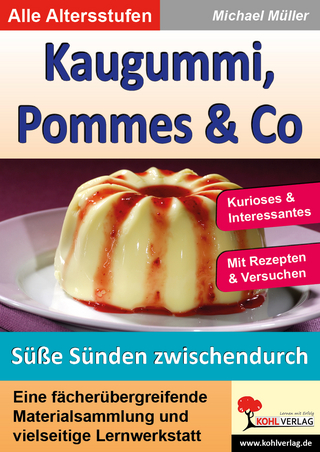 Kaugummi, Pommes & Co / Süße Sünden zwischendurch (Band 4) - Michael Müller