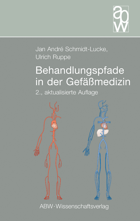 Behandlungspfade in der Gefäßmedizin - Jan André Schmidt-Lucke
