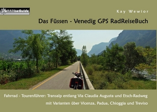Das Füssen - Venedig GPS RadReiseBuch - Kay Wewior