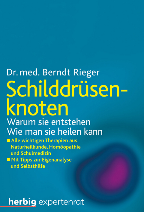 Schilddrüsenknoten - Berndt Rieger