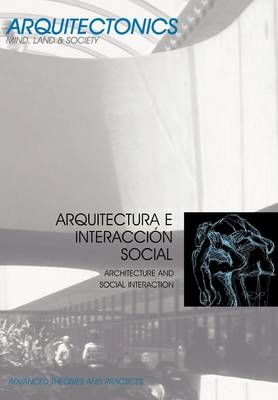 Arquitectura E Interaccion Social - Josep Muntanola Thornberg; Edicions UPC