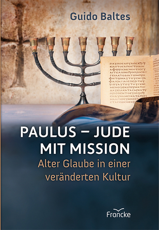 Paulus - Jude mit Mission - Guido Baltes