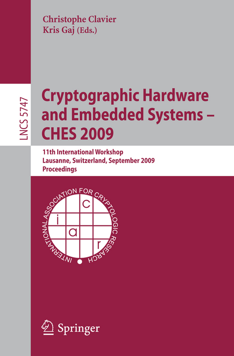 Cryptographic Hardware and Embedded Systems - CHES 2009 - 