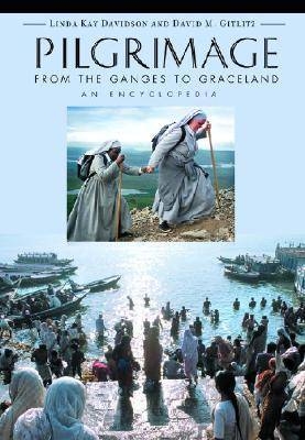Pilgrimage [2 volumes] - Linda Kay Davidson; David M. Gitlitz
