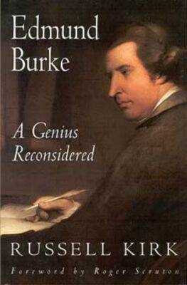 Edmund Burke - Russell Kirk