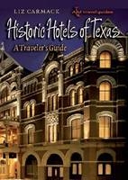 Historic Hotels of Texas - Liz Carmack
