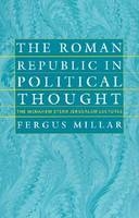 The Roman Republic in Political Thought - Fergus Millar