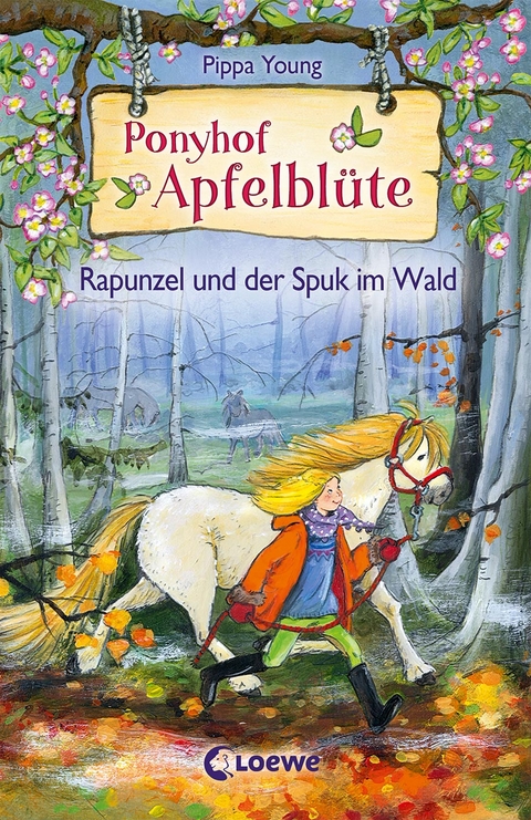 Ponyhof Apfelblüte (Band 8) - Rapunzel und der Spuk im Wald - Pippa Young