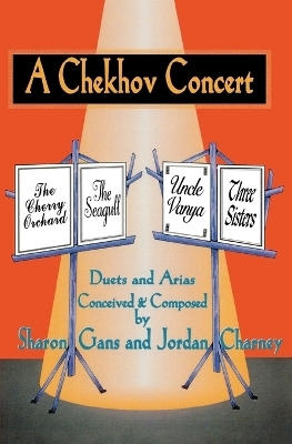 A Chekhov Concert - Sharon Gans