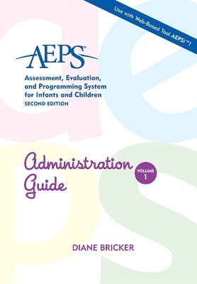 Assessment, Evaluation, and Programming System for Infants and Children (AEPS (R)) - Diane Bricker