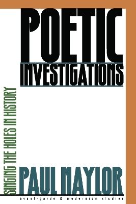 Poetic Investigations - Paul Naylor
