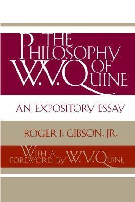The Philosophy of W.V. Quine - Roger F. Gibson, Jr.