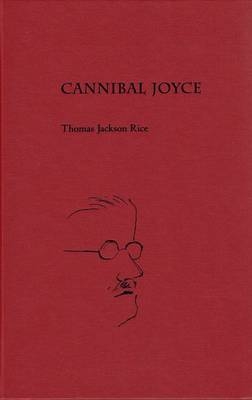 Cannibal Joyce - Thomas Jackson Rice