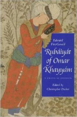 Rubaiyat of Omar Khayyam - Edward FitzGerald; Christopher Decker