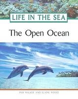The Open Ocean - Pam Walker; Elaine Wood