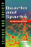 Quarks and Sparks - J.S. Kidd, Renee A. Kidd