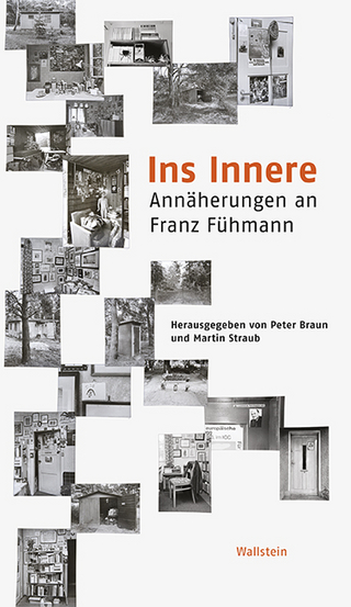 Ins Innere - Peter Braun; Martin Straub