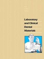 Laboratory and Clinical Dental Materials - Douglas Morr