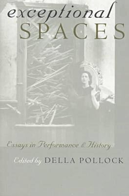Exceptional Spaces - Della Pollock