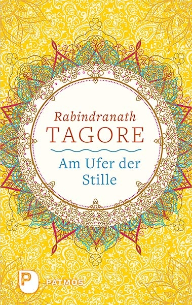 Am Ufer der Stille - Rabindranath Tagore