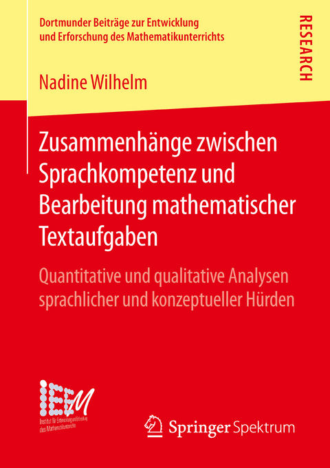 Zusammenhänge zwischen Sprachkompetenz und Bearbeitung mathematischer Textaufgaben - Nadine Wilhelm