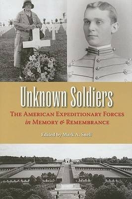 Unknown Soldiers - Mark A Snell