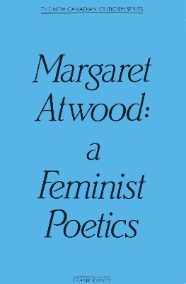 Margaret Atwood - Frank Davey