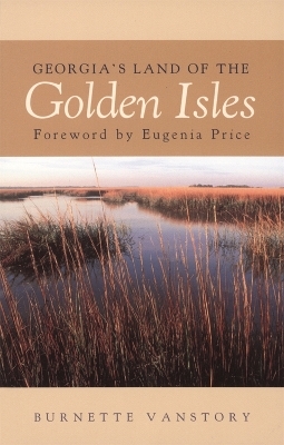 Georgia's Land of the Golden Isles - Burnette Vanstory
