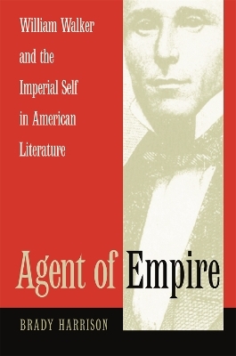 Agent of Empire - Brady Harrison