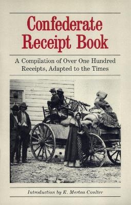 Confederate Receipt Book - E.Merton Coulter