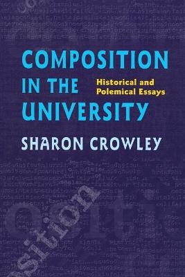Composition In The University - Sharon Crowley