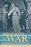 Memories of War - Suzanne Falgout; Lin Poyer; Laurence M. Carucci