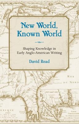 New World, Known World - David Read