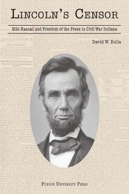Lincoln's Censor - David W. Bulla