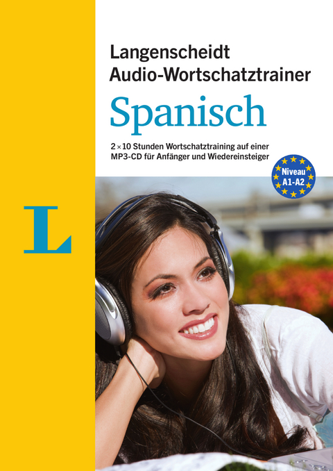 Langenscheidt Audio-Wortschatztrainer Spanisch für Anfänger - für Anfänger und Wiedereinsteiger - 