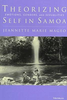 Theorizing Self in Samoa - Jeannette Mageo