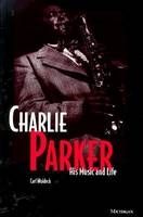 Charlie Parker - Carl Woideck