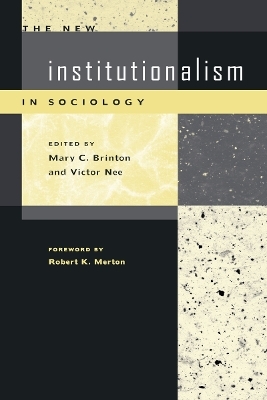 The New Institutionalism in Sociology - Mary C. Brinton; Victor Nee