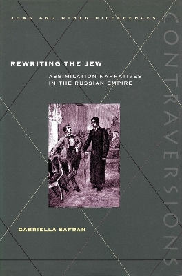 Rewriting the Jew - Gabriella Safran