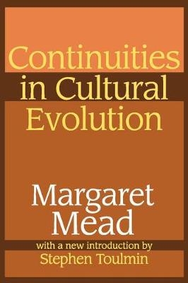 Continuities in Cultural Evolution - Margaret Mead