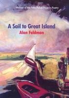 A Sail to Great Island - Alan Feldman; Ronald Wallace