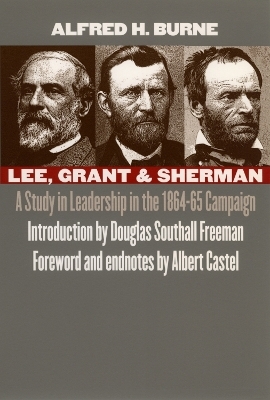 Lee, Grant and Sherman - Alfred H. Burne