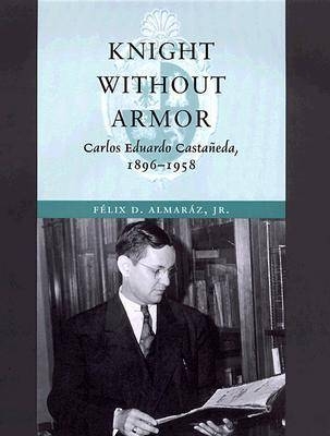 Knight without Armor - Felix D. Almaraz