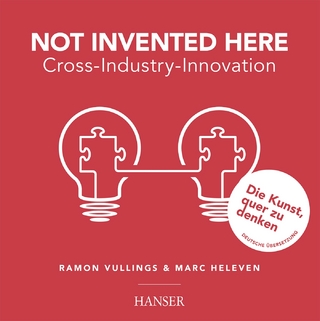 Not Invented Here - Ramon Vullings; Marc Heleven