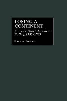 Losing a Continent - Frank W. Brecher