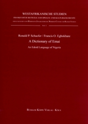 A Dictionary of Emai - Ronald P. Schaefer, Francis O. Egbokhare