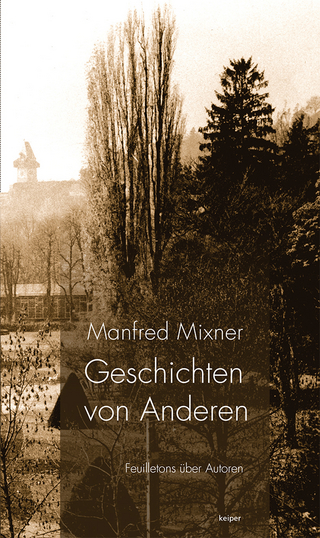 Geschichten von Anderen - Manfred Mixner