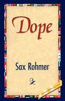 Dope - Professor Sax Rohmer