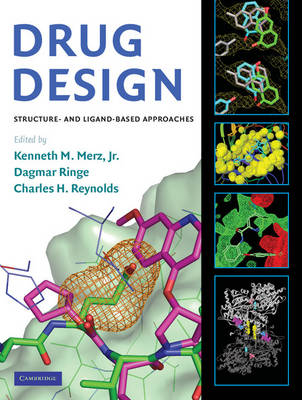 Drug Design - Jr Merz, Kenneth M.; Dagmar Ringe; Charles H. Reynolds
