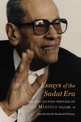 Essays of the Sadat Era - Mahfouz Naguib Mahfouz